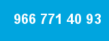 966 771 40 93